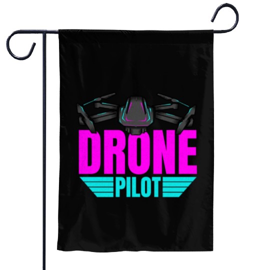 Drone Drone Pilot Drone Operator Quadrocopter Garden Flags