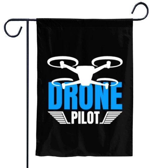Drone Drone Pilot Drone Operator Quadrocopter Garden Flags