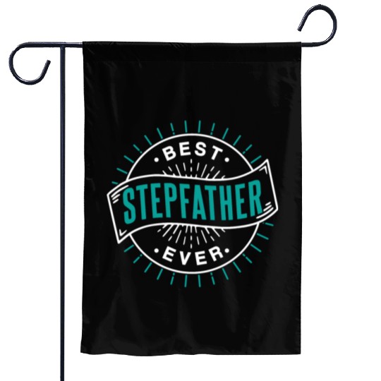Best Stepfather Ever Fathers Day Step Dad Stepdad Garden Flags