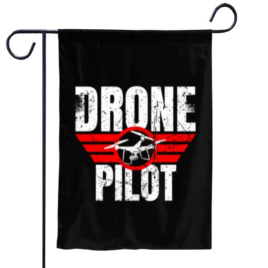 Drone Drone Pilot Drone Operator Quadrocopter Garden Flags