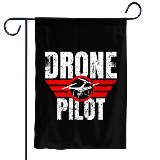 Drone Drone Pilot Drone Operator Quadrocopter Garden Flags
