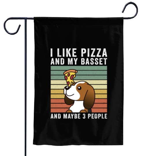 I Like Pizza And My Basset Hound Garden Flags