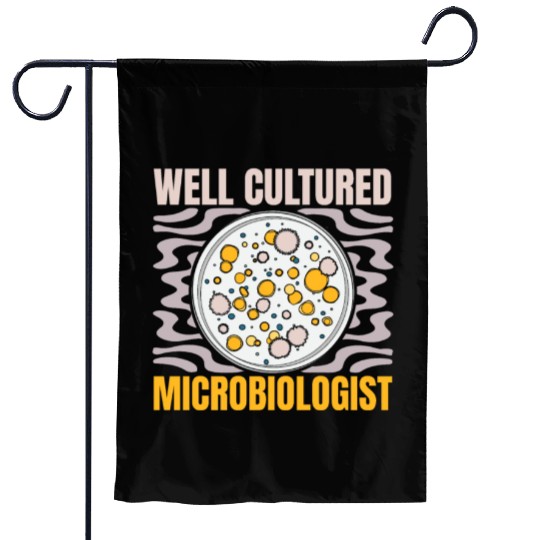 Well Cultured Microbiologist Science Biology Major Garden Flags