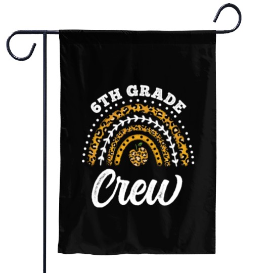 6th Grade Crew Leopard Rainbow Back To School Garden Flags