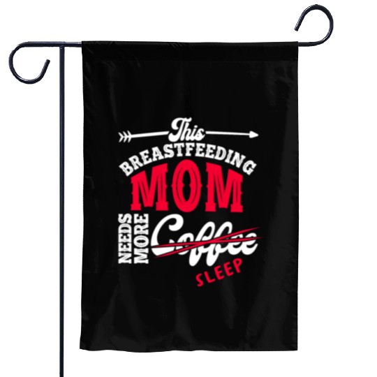 Breastfeeding Mom Mama Normalized Awareness Garden Flags