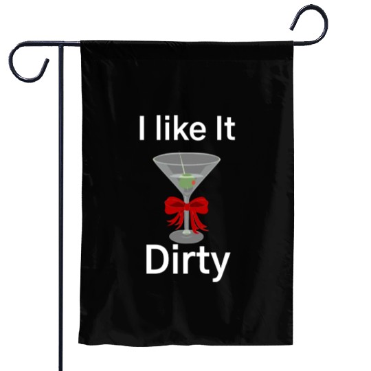 Martini Lover I Like It Dirty Martini Women Men Garden Flags