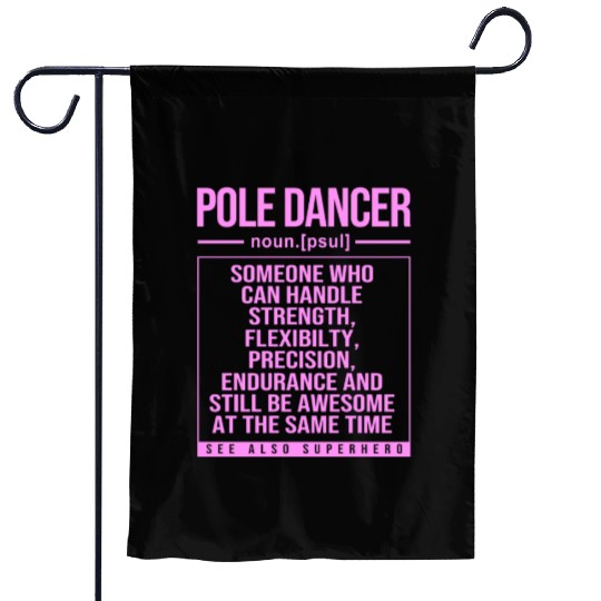 Pole Dancer Definition Funny Pole Dancing Garden Flags