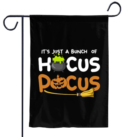 It's Just A Bunch Of Hocus Pocus Pumpkin Halloween Garden Flags