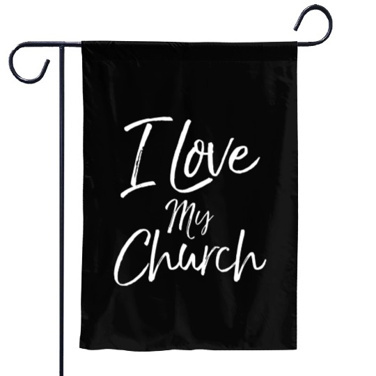 Christian Church Quote Body Of Christ I Love My Ch Garden Flags
