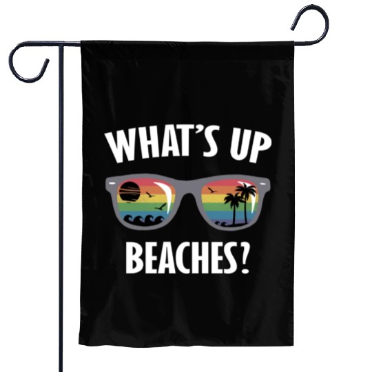 Whats up beaches funny beach gay family vacation Garden Flags