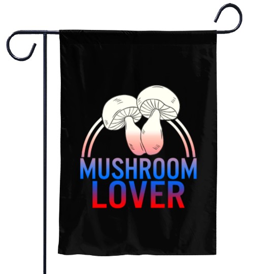Fungi Garden Flags, The Mushroom Lover Garden Flags, Funny