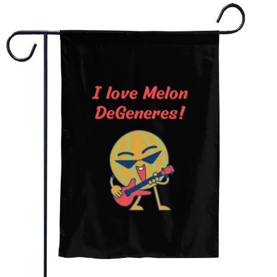 I love Melon DeGeneres Garden Flags