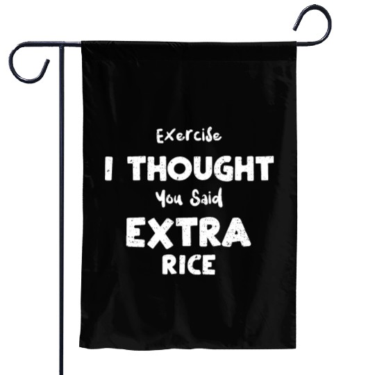 Exercise I Thought You Said Extr... Garden Flags