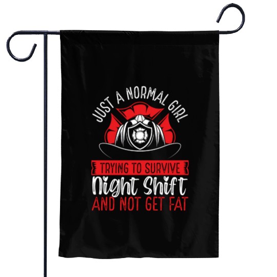 Night Shift Firefighter Normal Girl Volunteer Garden Flags
