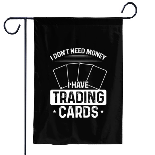 Trading Card Game Collector dont need Money Garden Flags