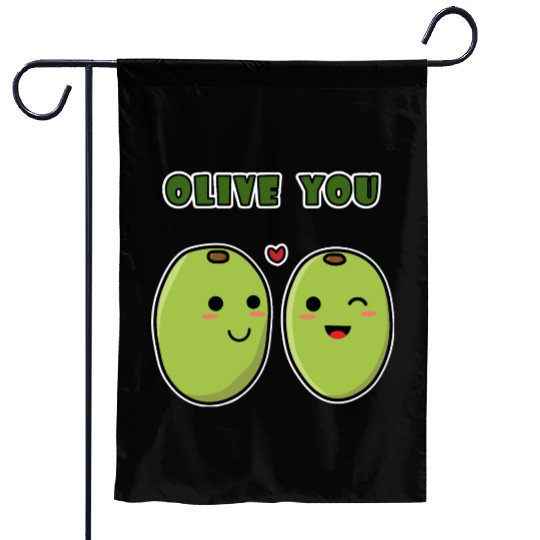 Kawaii Olive You for funny quote lover Garden Flags
