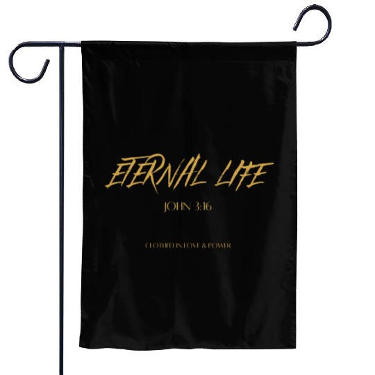 Eternal life John 3:16 Garden Flags