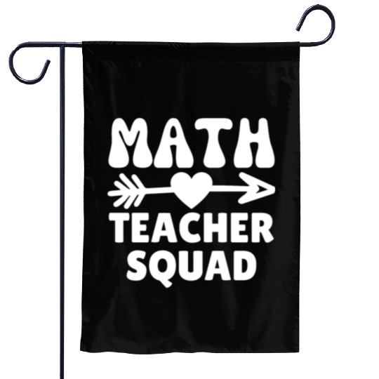 Math Teacher Squad Math Lover Garden Flags