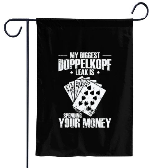 My biggest Doppelkopf Leak is spending your Money Garden Flags