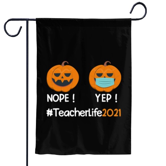 Funny Halloween Teacher life 2021 Pumpkin wearing Garden Flags