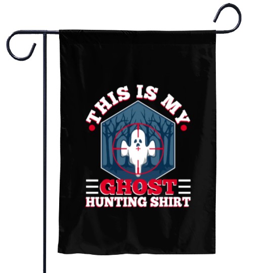 This is my ghost hunting Garden Flags
