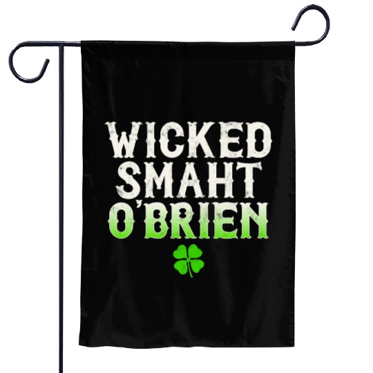 Wicked Smaht O'Brien Clan Boston Irish Slang Garden Flags