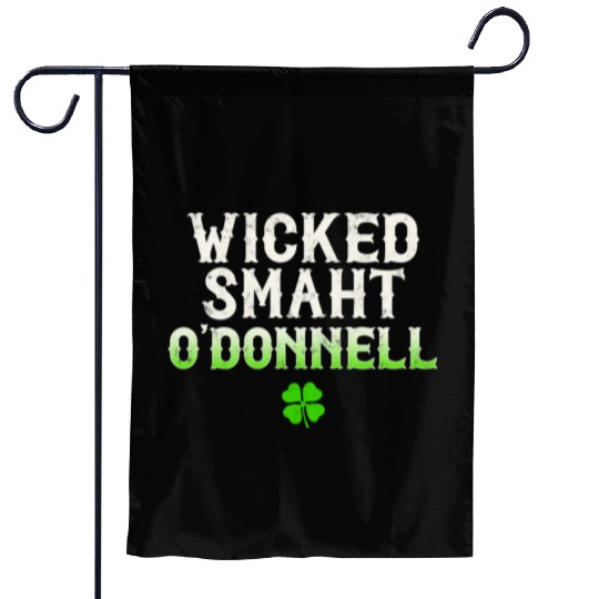 Wicked Smaht O'Donnell Clan Boston Irish Slang Garden Flags