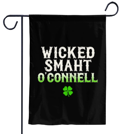Wicked Smaht O'Connell Clan Boston Irish Slang Garden Flags