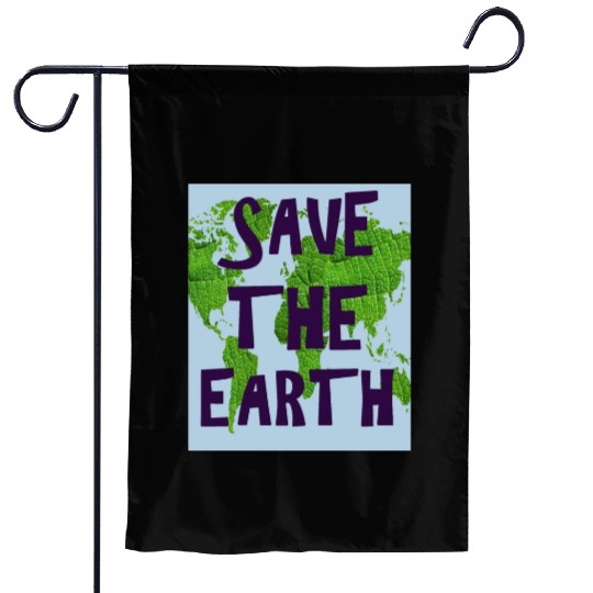 SAVE THE EARTH Garden Flags