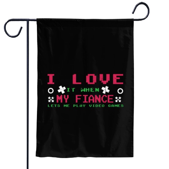 Love My Fiance Play Video Game Lover Gaming Garden Flags
