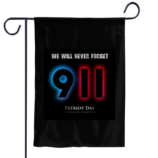 We will never forget Patriot Day 9-11/ twin towers Garden Flags