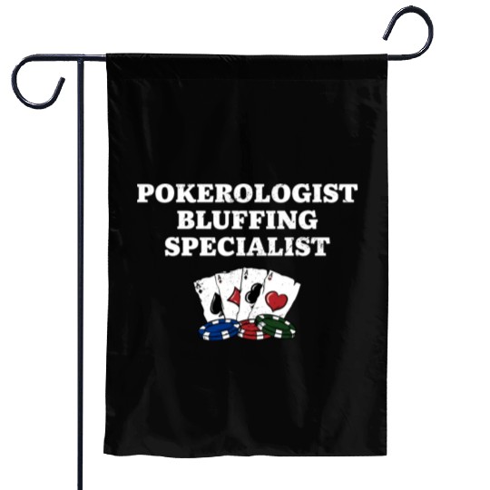 POKEROLOGIST Funny Poker Humor Poker Player Garden Flags