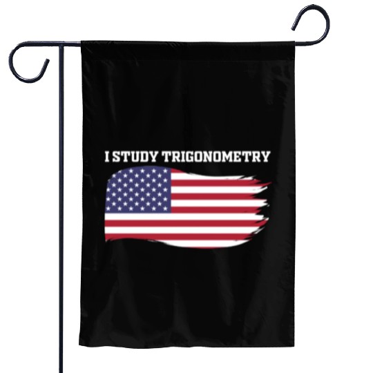 I Study Triggernometry 2nd Aamendment US American Garden Flags
