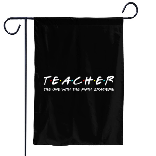 Fifth Grade Teacher Team Funny Elementary Teaching Garden Flags
