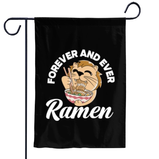 Forever And Ever Ramen Funny Ramen Lover Gift Garden Flags