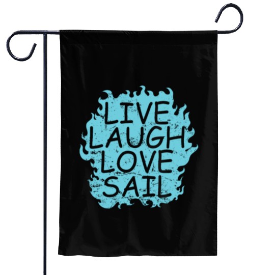 Live laugh Love Sail Sailing Boat Sport Garden Flags