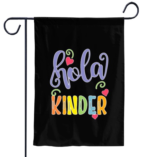 Hola Kinder Spanish Teacher Equipo Garden Flags