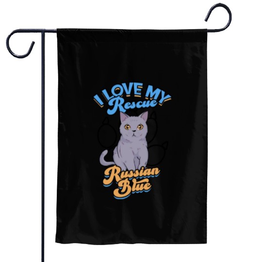 I love my rescue Russian Blue - russian blue Garden Flags