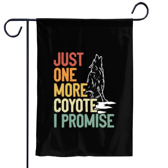 Coyote Trapping Coyote Hunting Yote Hunting Gift Garden Flags