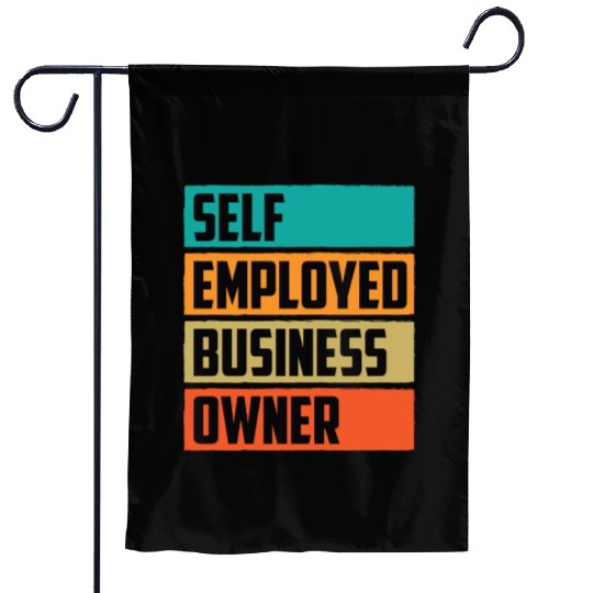 Self Employed Business Owner Work Freelancer Boss Garden Flags