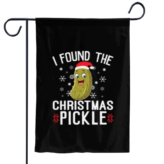I Found the Christmas Pickle Funny Pickle Dill Garden Flags