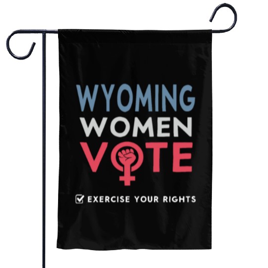 Wyoming Women Vote Voter 2022 Election Feminist Garden Flags