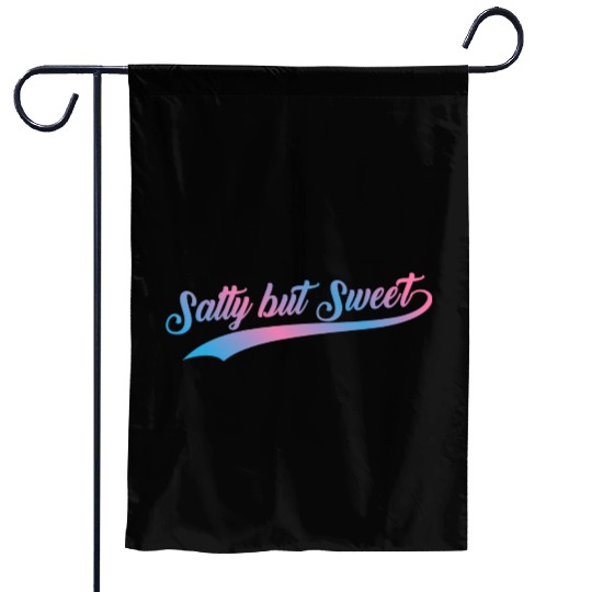 Salty but Sweet 15 Garden Flags