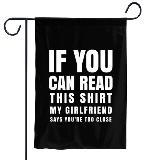 Funny Boyfriend Saying Clothing Valentine Gift Garden Flags