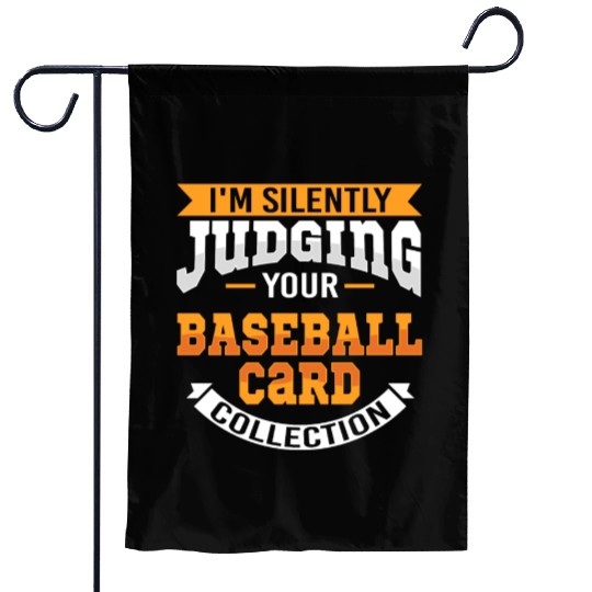 Judging Baseball Card Collection Funny Garden Flags