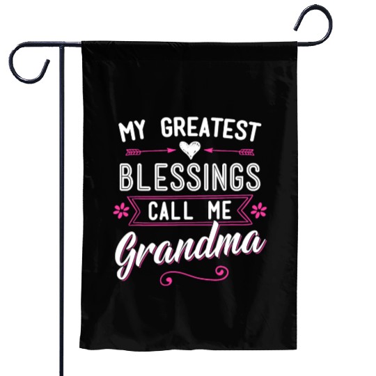 My Greatest Blessings Call Me Grandma Granny Nana Garden Flags