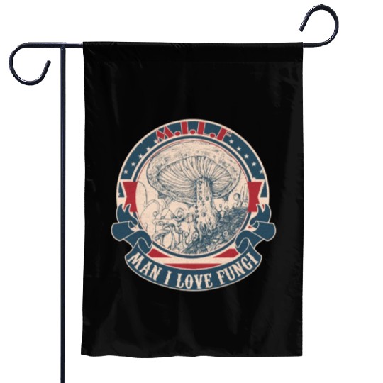 MILF Man I love Fungi Garden Flags