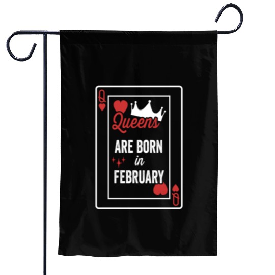 Queens Are Born In February Birthday Date Girls Wo Garden Flags
