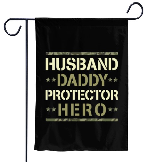 Husband Daddy Protector Hero US Army Veteran Garden Flags