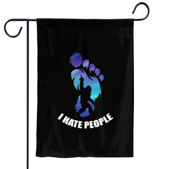 Bigfoot I Hate People Funny Big Foot Sasquatch Garden Flags